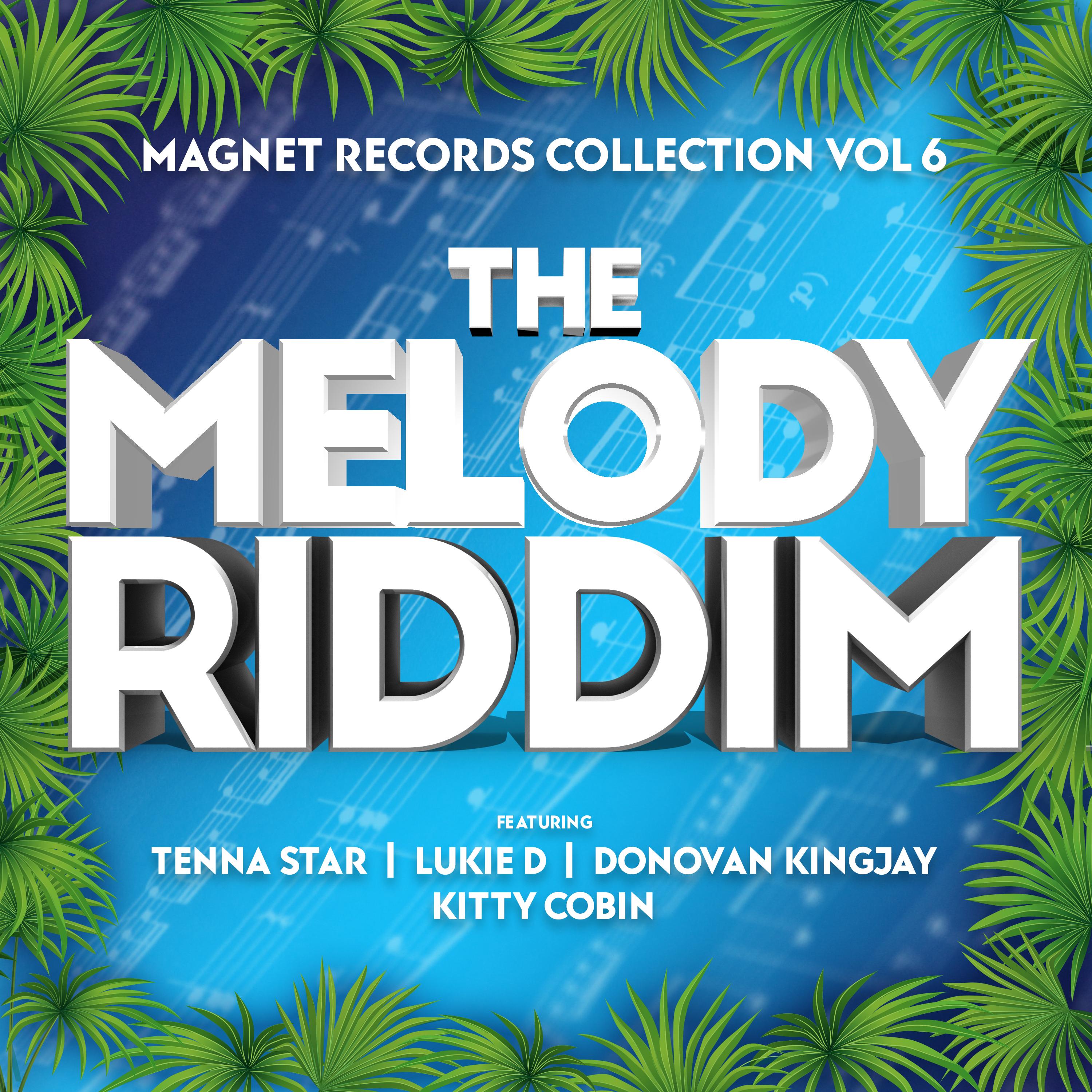 The Melody Riddim