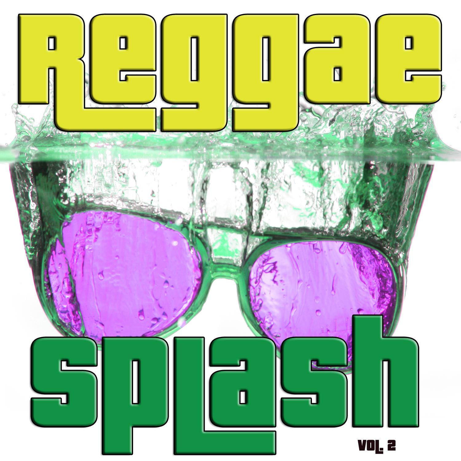 Reggae Splash, Vol. 2