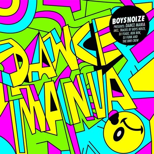 Boys Noise - Dance Mania