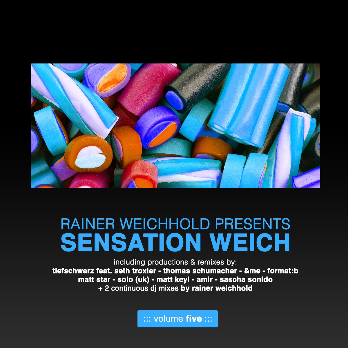 Sensation Weich, Vol. 5 (Mix 02) - Continuous DJ Mix