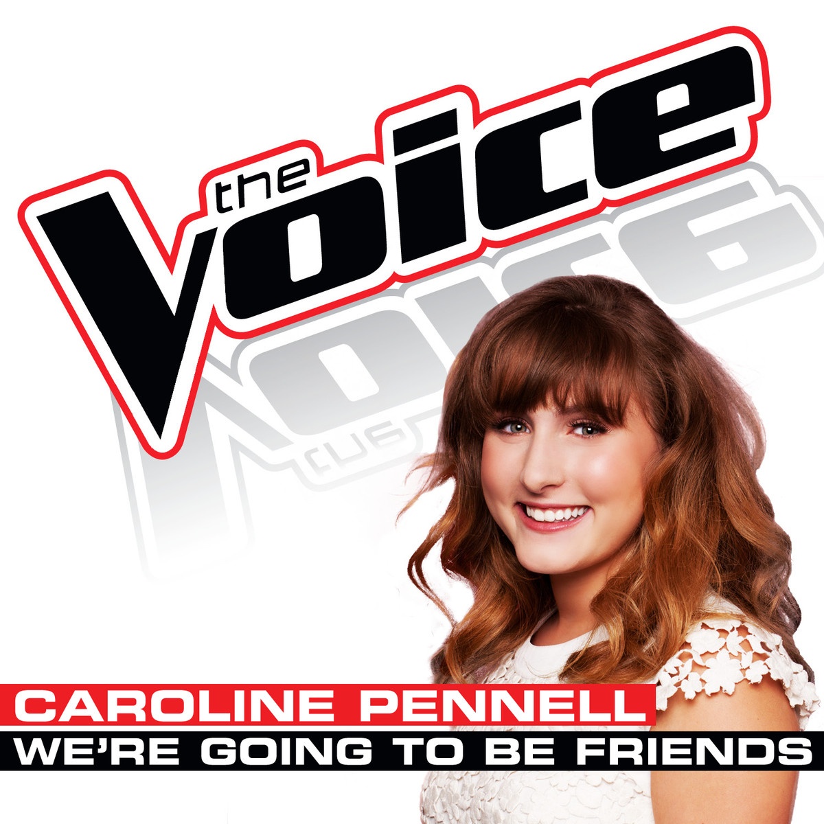 We' re Going To Be Friends The Voice Performance