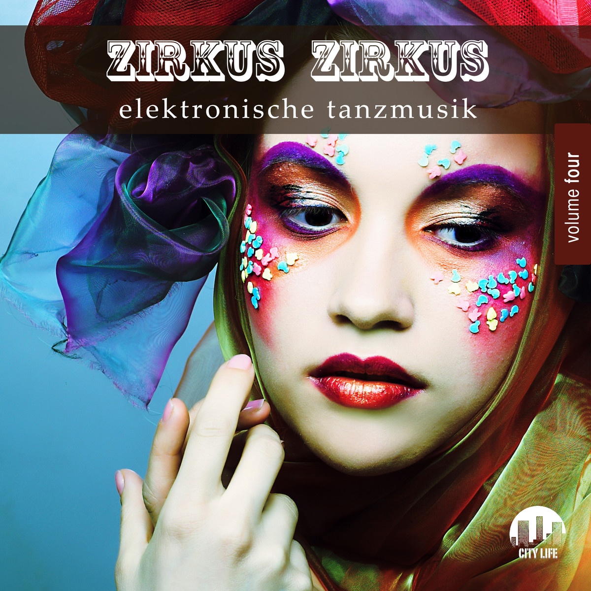 Zirkus Zirkus, Vol. 4 - Elektronische Tanzmusik