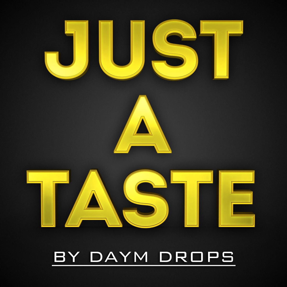 Just a Taste - Single