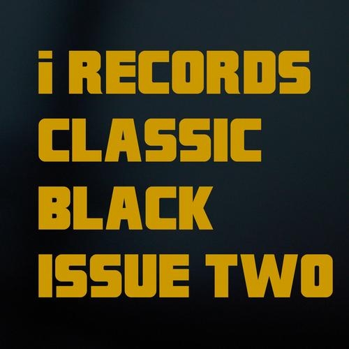 I Records Classic Black Issue Two