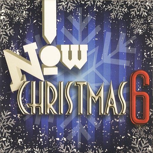 Now Christmas 6 (Canadian Edition)