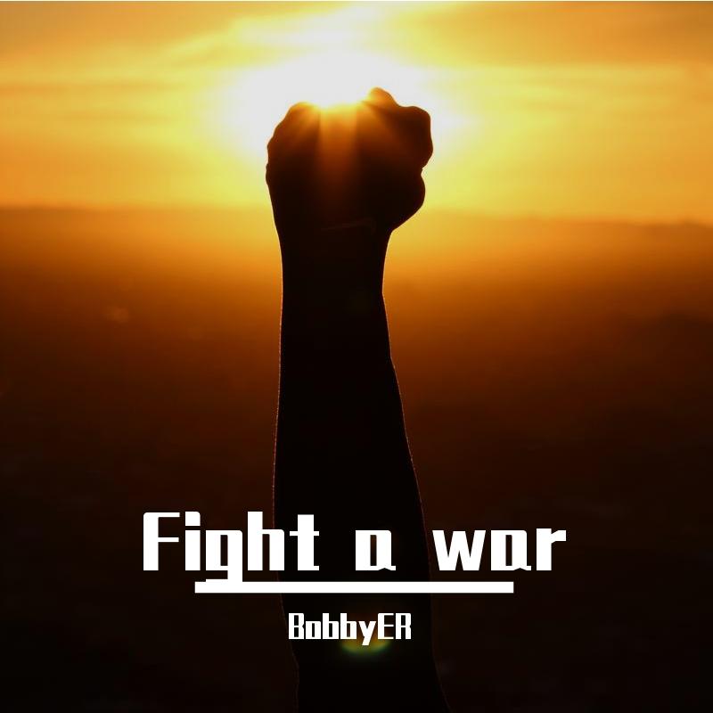 Fight a war