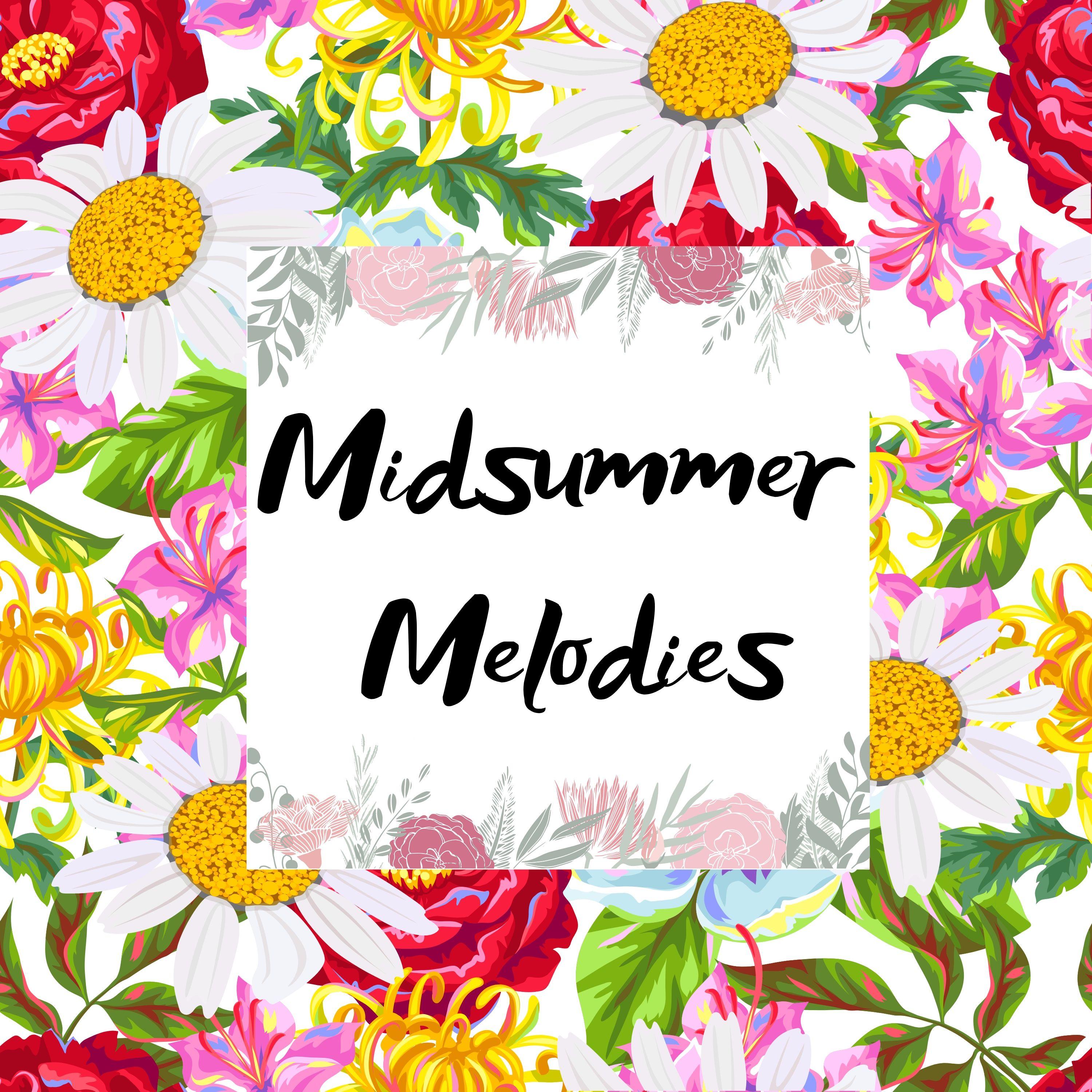 Midsummer Melodies