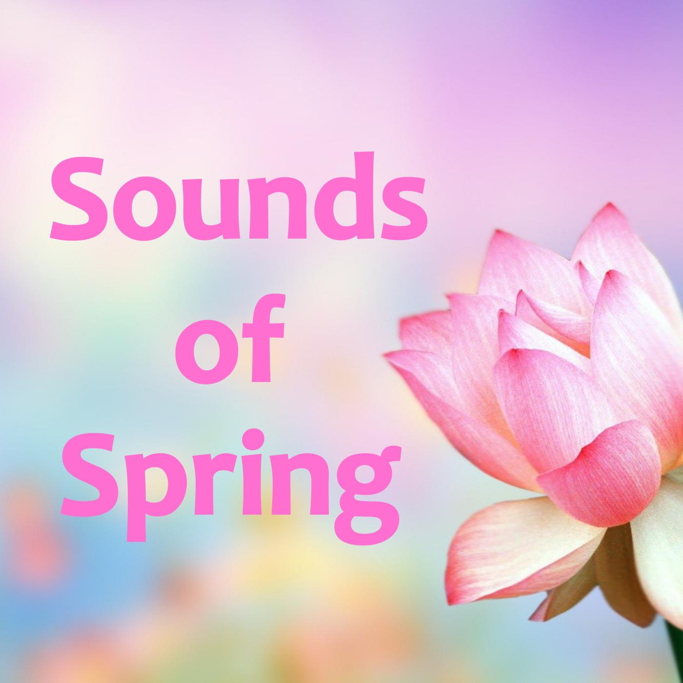 Sounds of Spring