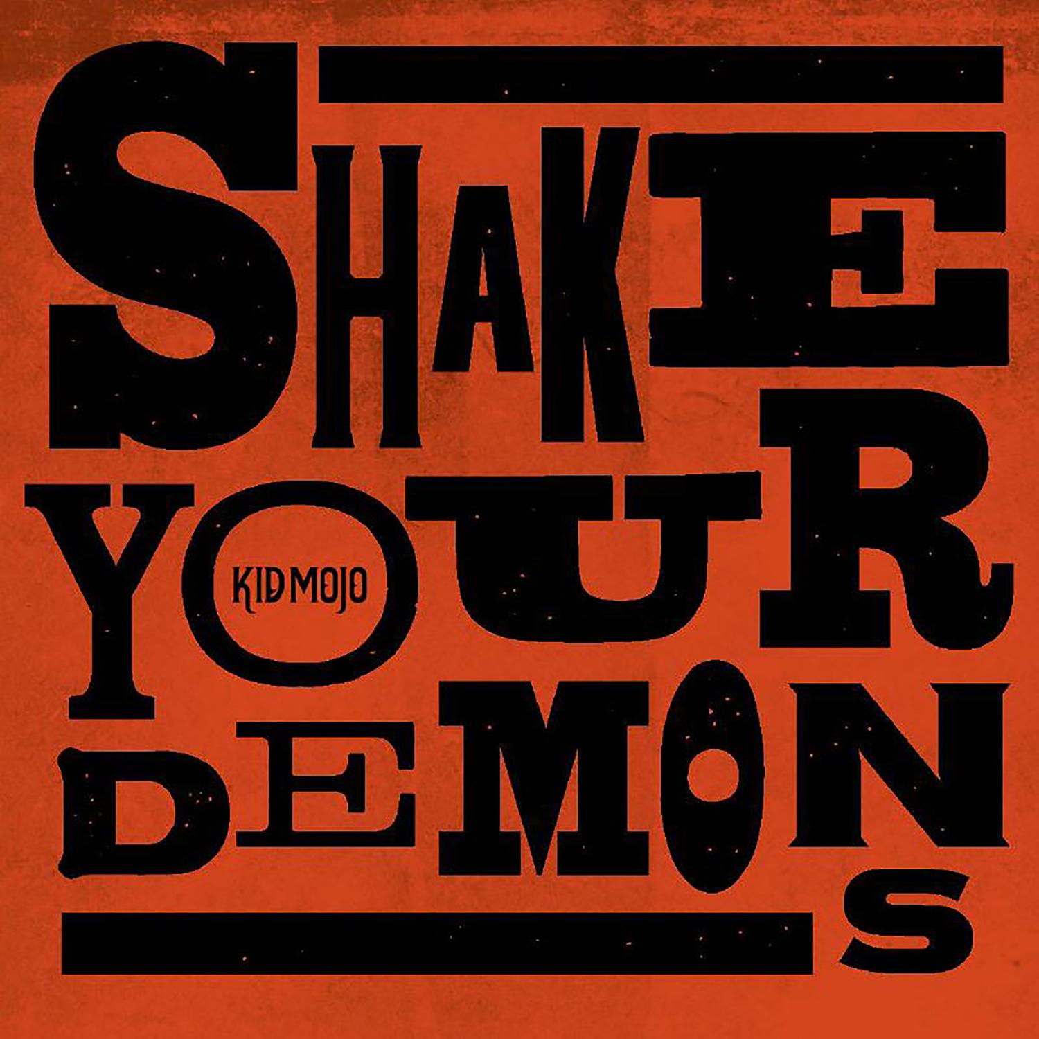 Shake Your Demons