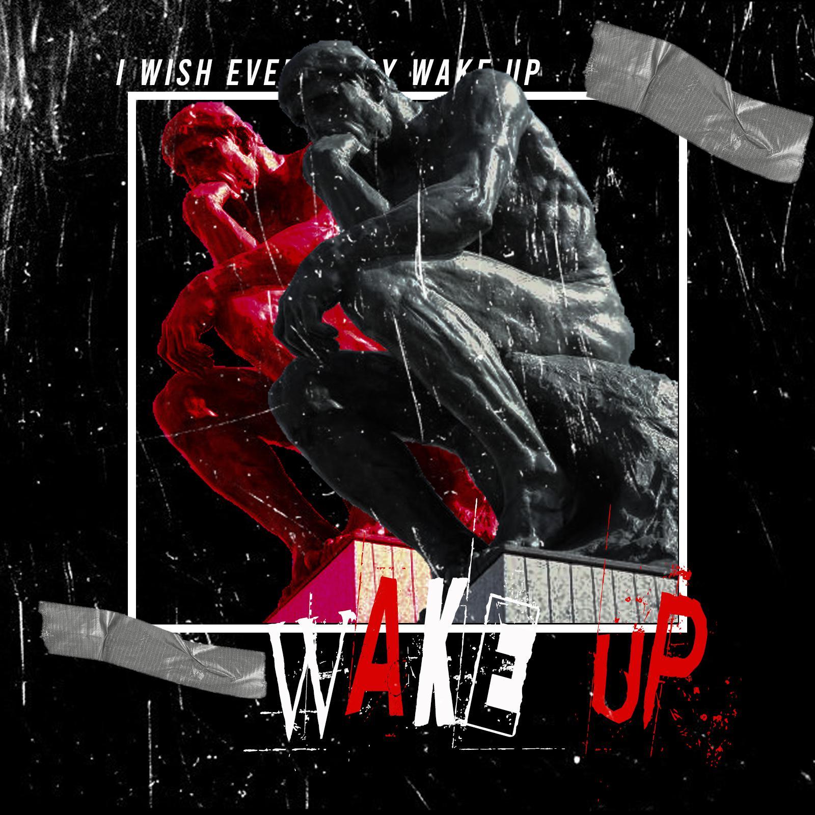 WAKE UP