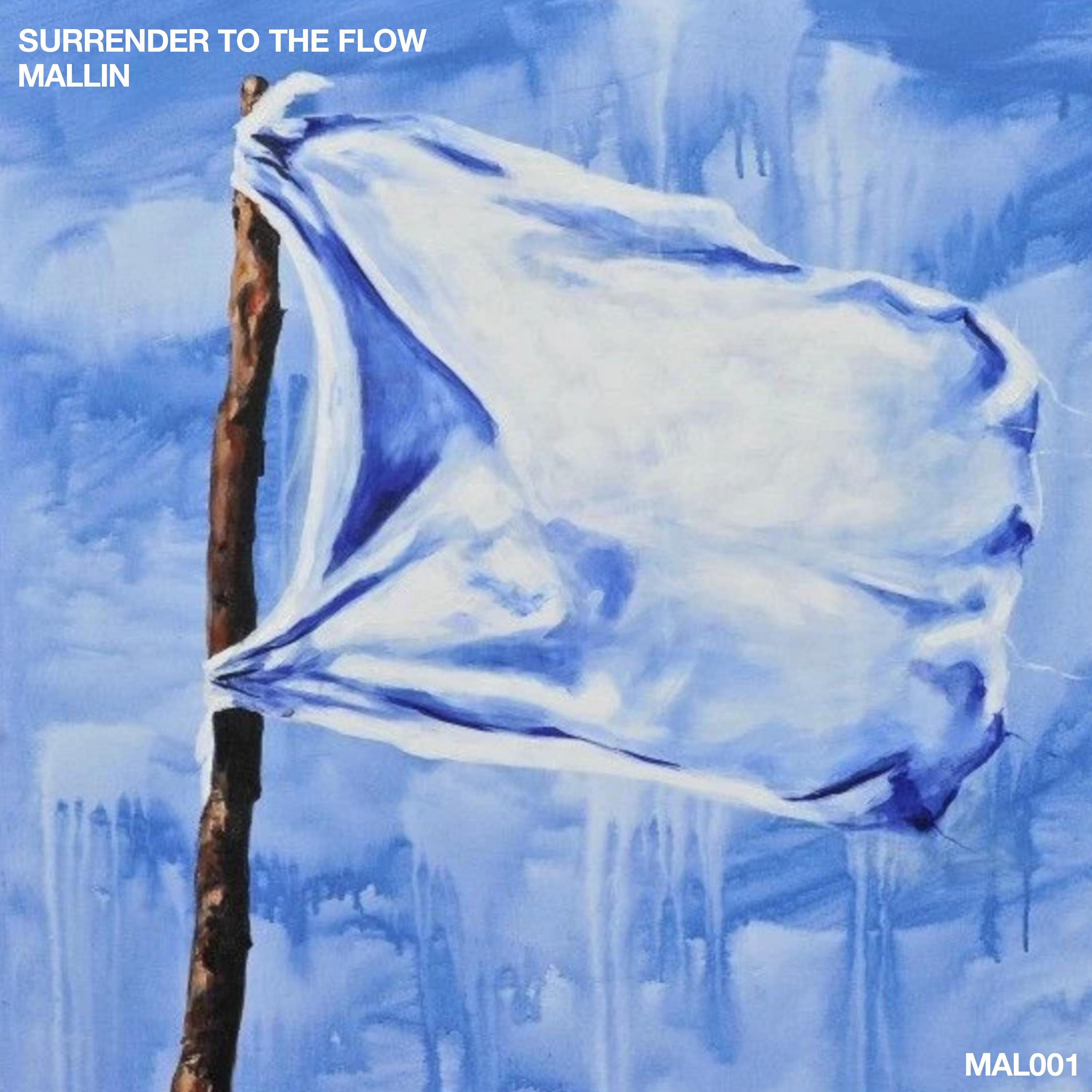 Surrender To The Flow