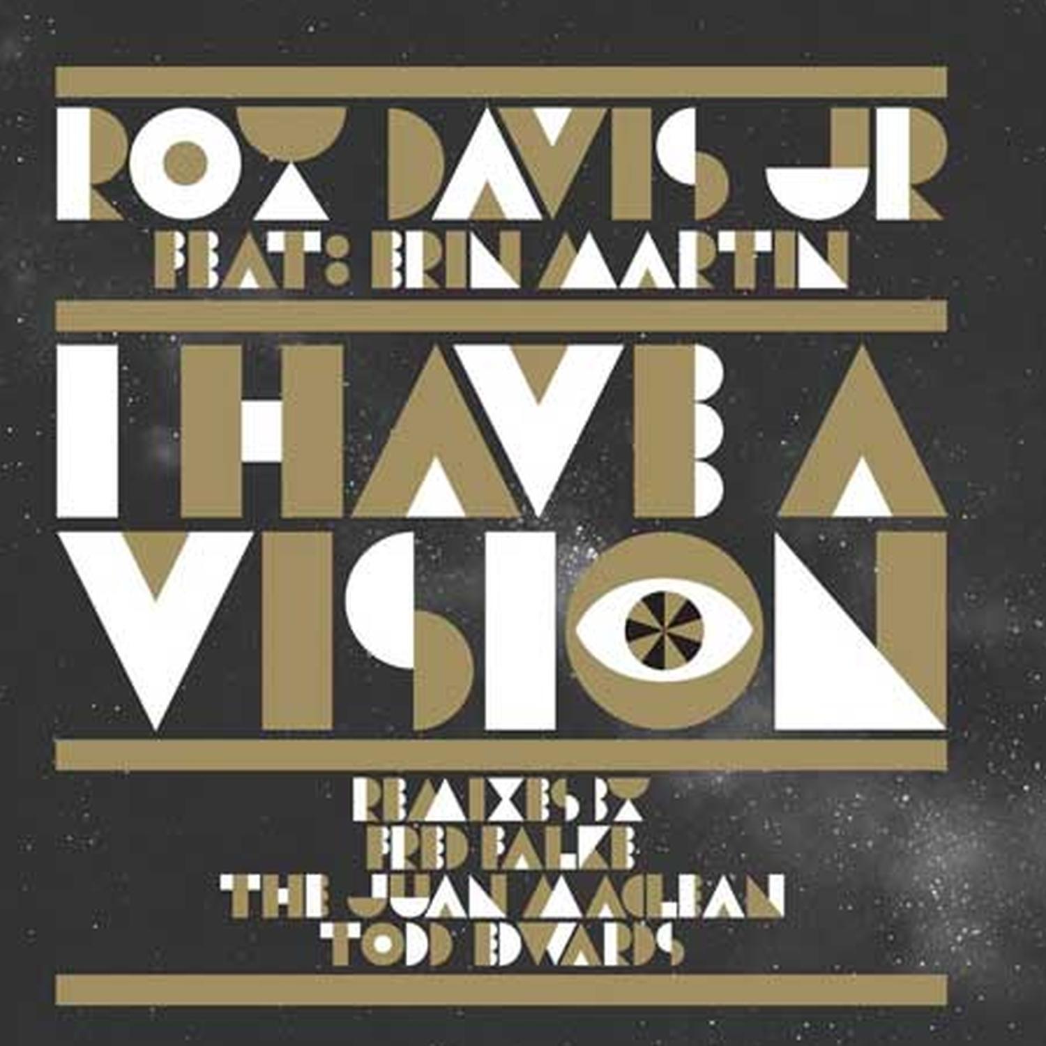 I Have a Vision