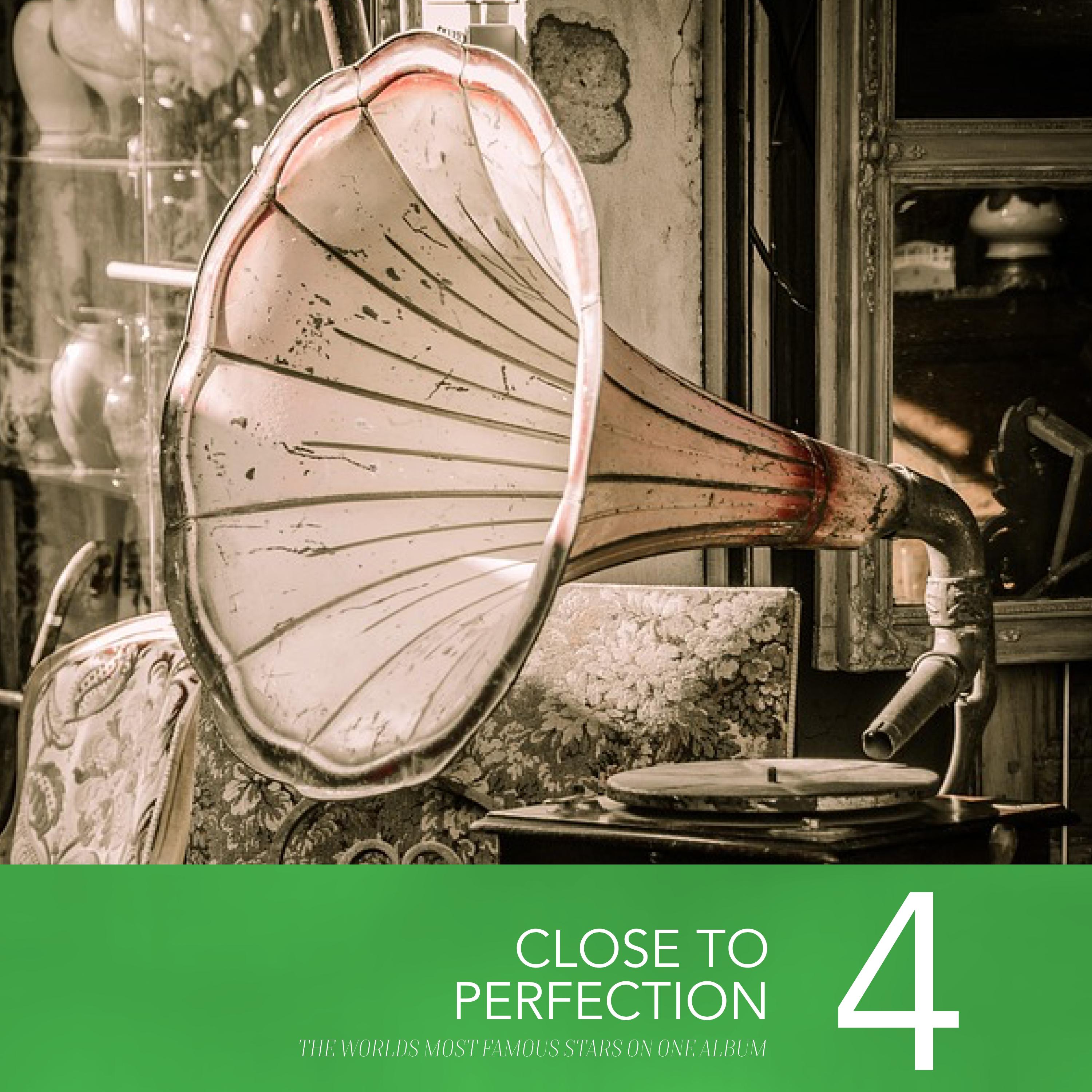 Close To Perfection, Vol. 4