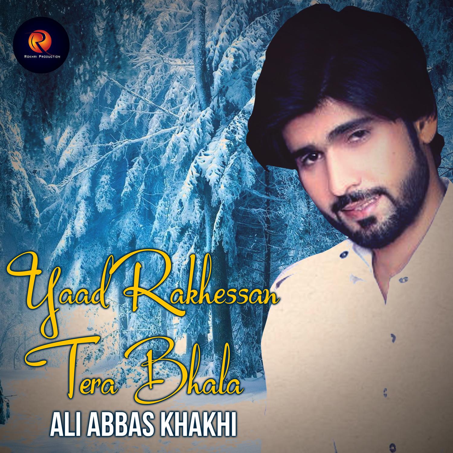 Yaad Rakhessan Tera Bhala
