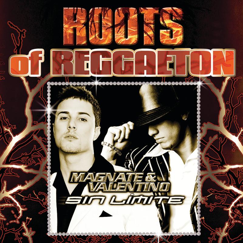 Sin Li mite Roots Of Reggaeton