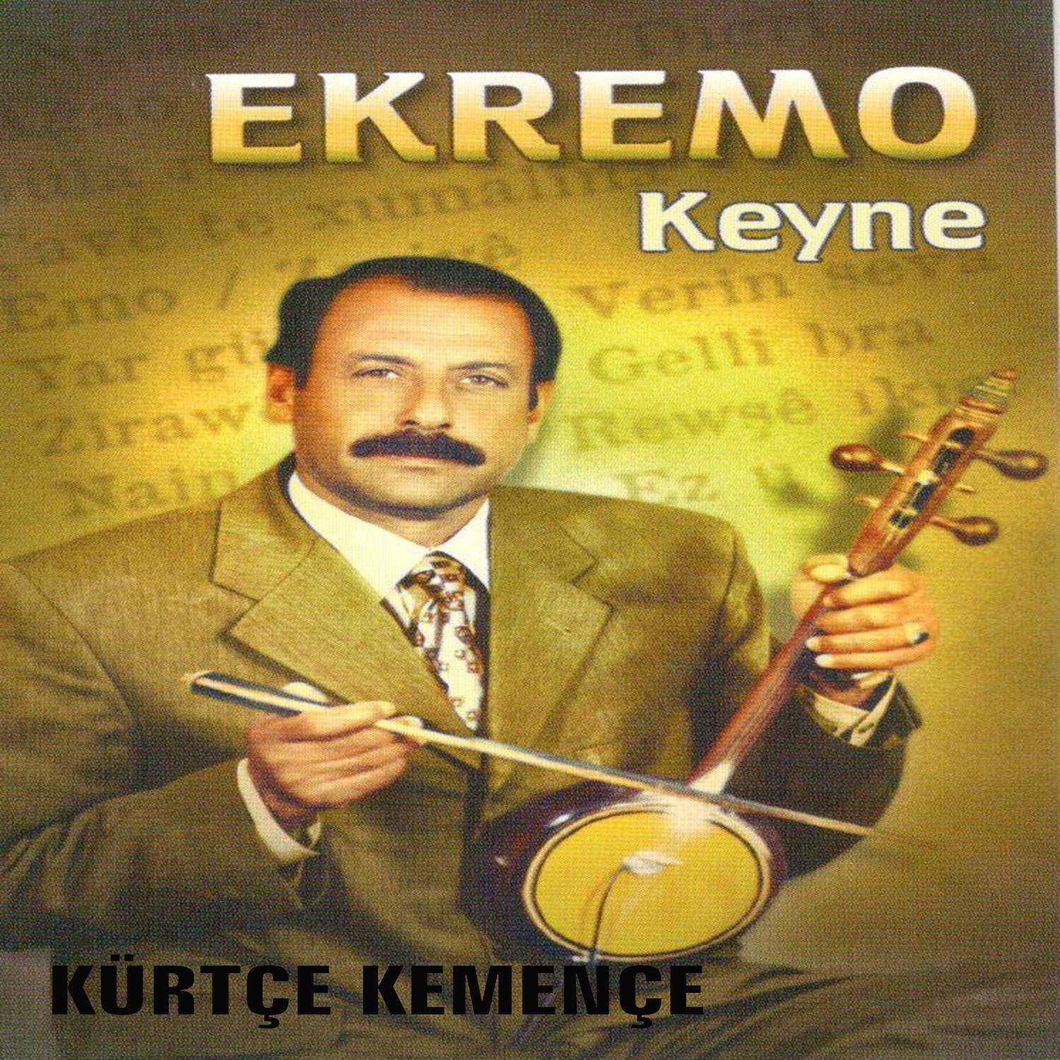 Kü rt e Kemen e  Keyne