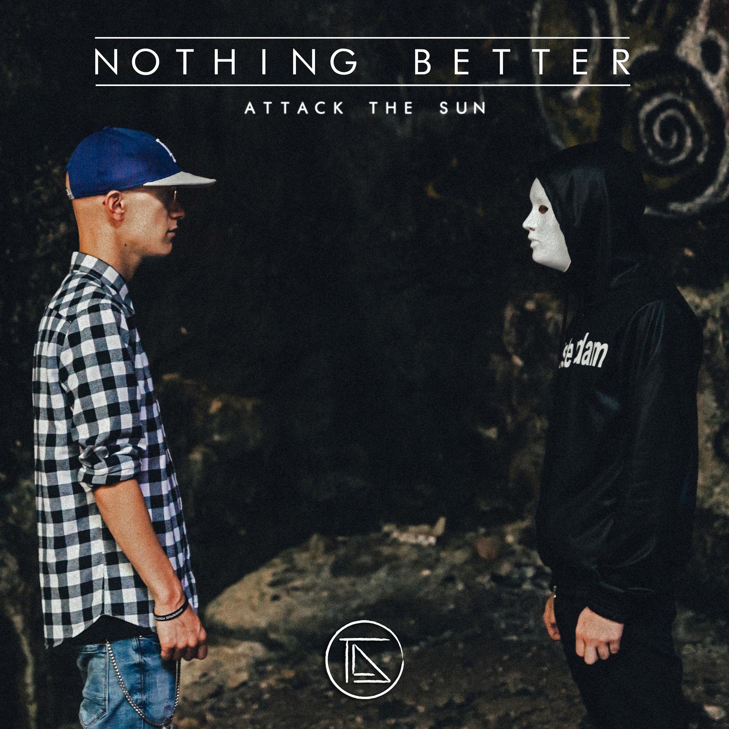 Nothing Better - Single