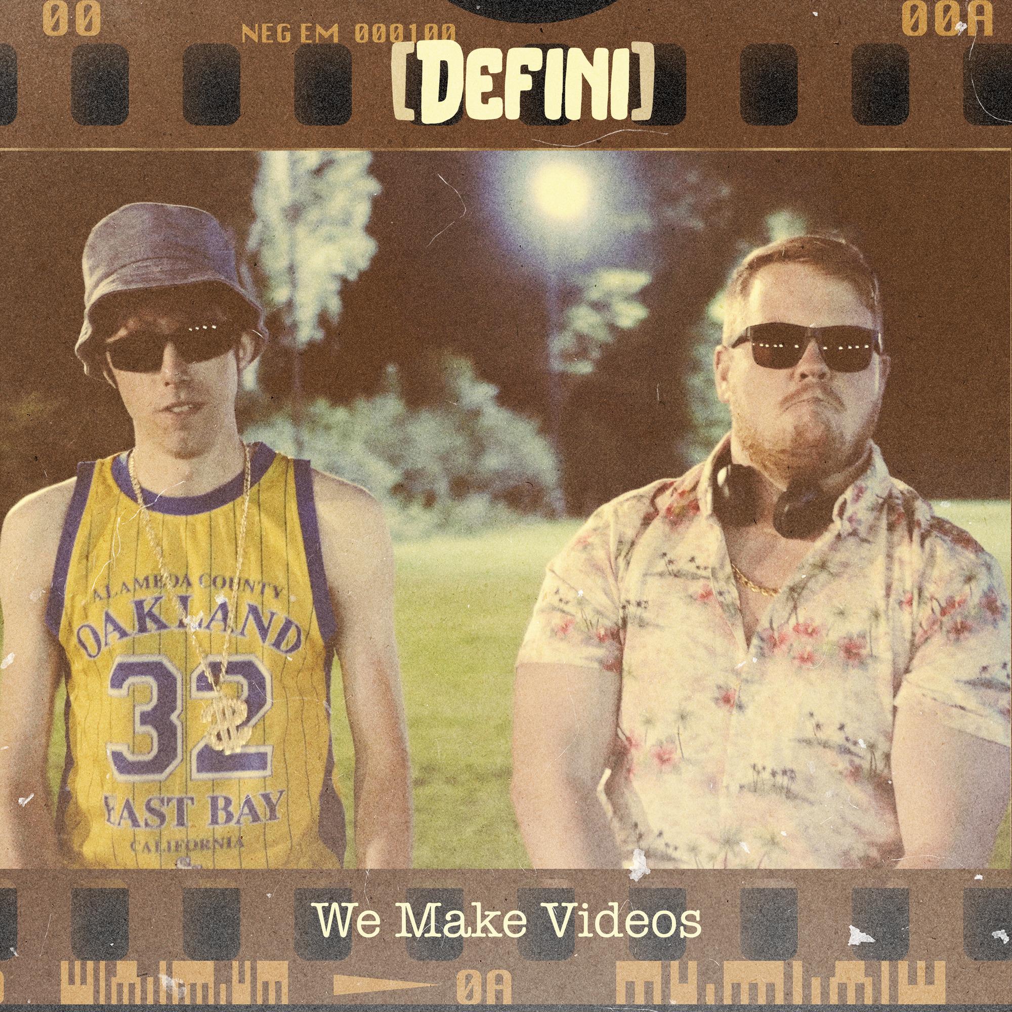 We Make Videos