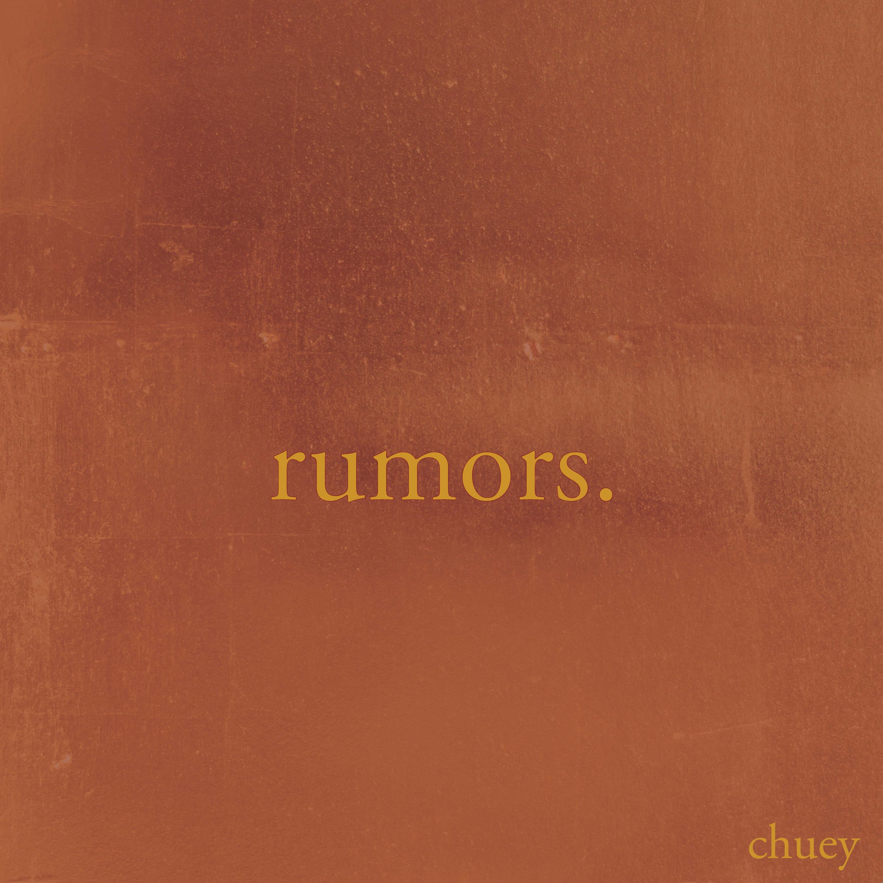 Rumors.