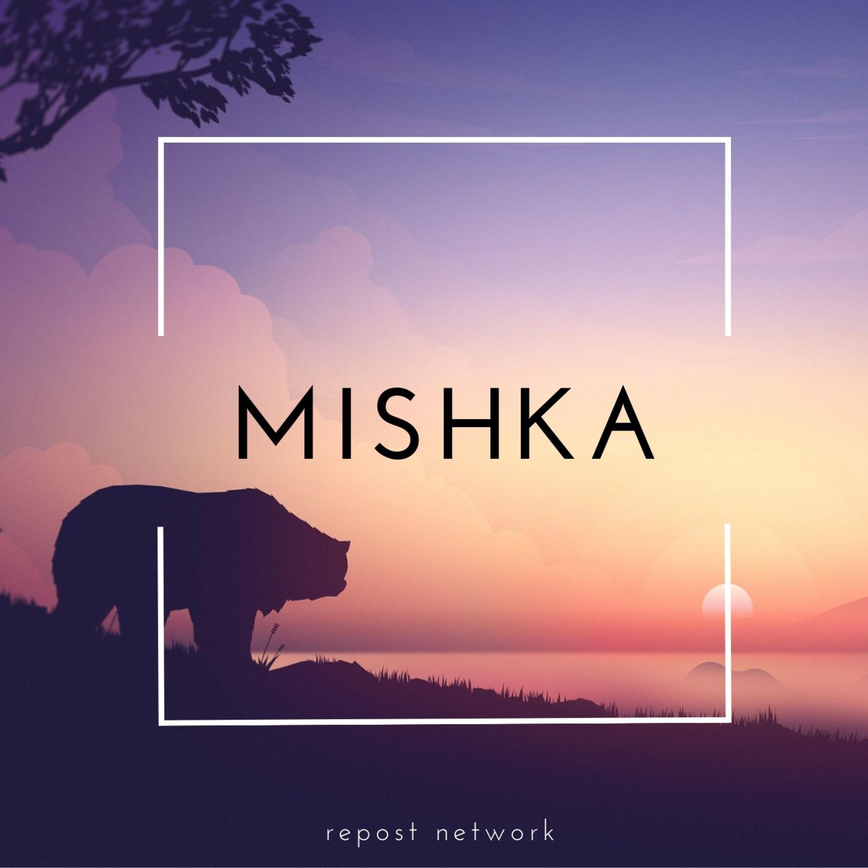 Mishka