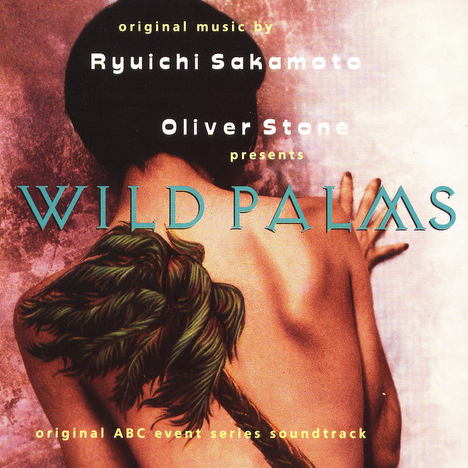 Wild Palms (Original ABC Event Series Soundtrack)