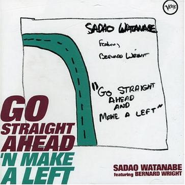 Go Straight Ahead 'n Make a Left