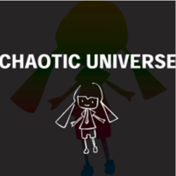 CHAOTIC UNIVERSE -short ver.-