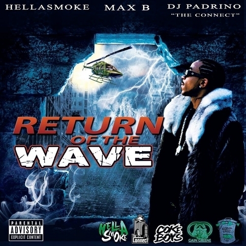 Been Around The Wave - Max B ft. French Montana (DatPiff Exclusive)