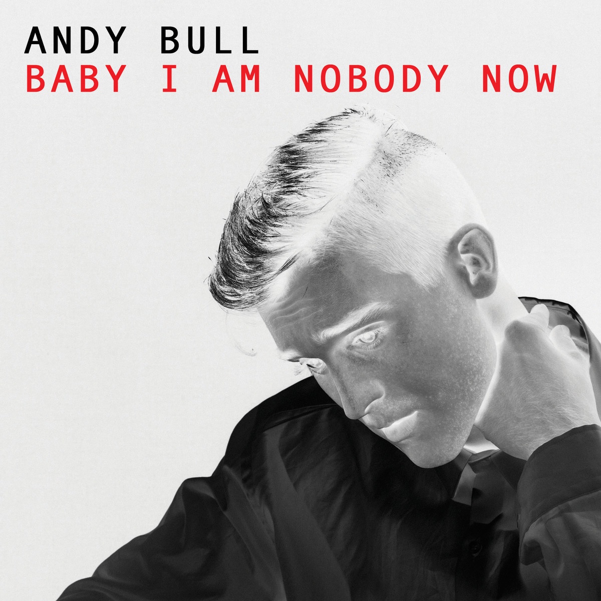 Baby I Am Nobody Now - Single