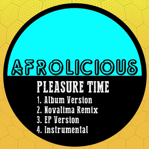 Pleasure Time Album Version)