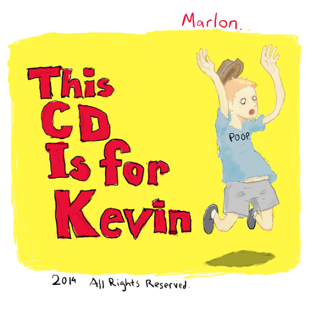 This CD is For Kevin