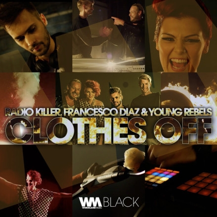 Clothes Off (Radio Killer Radio Edit)