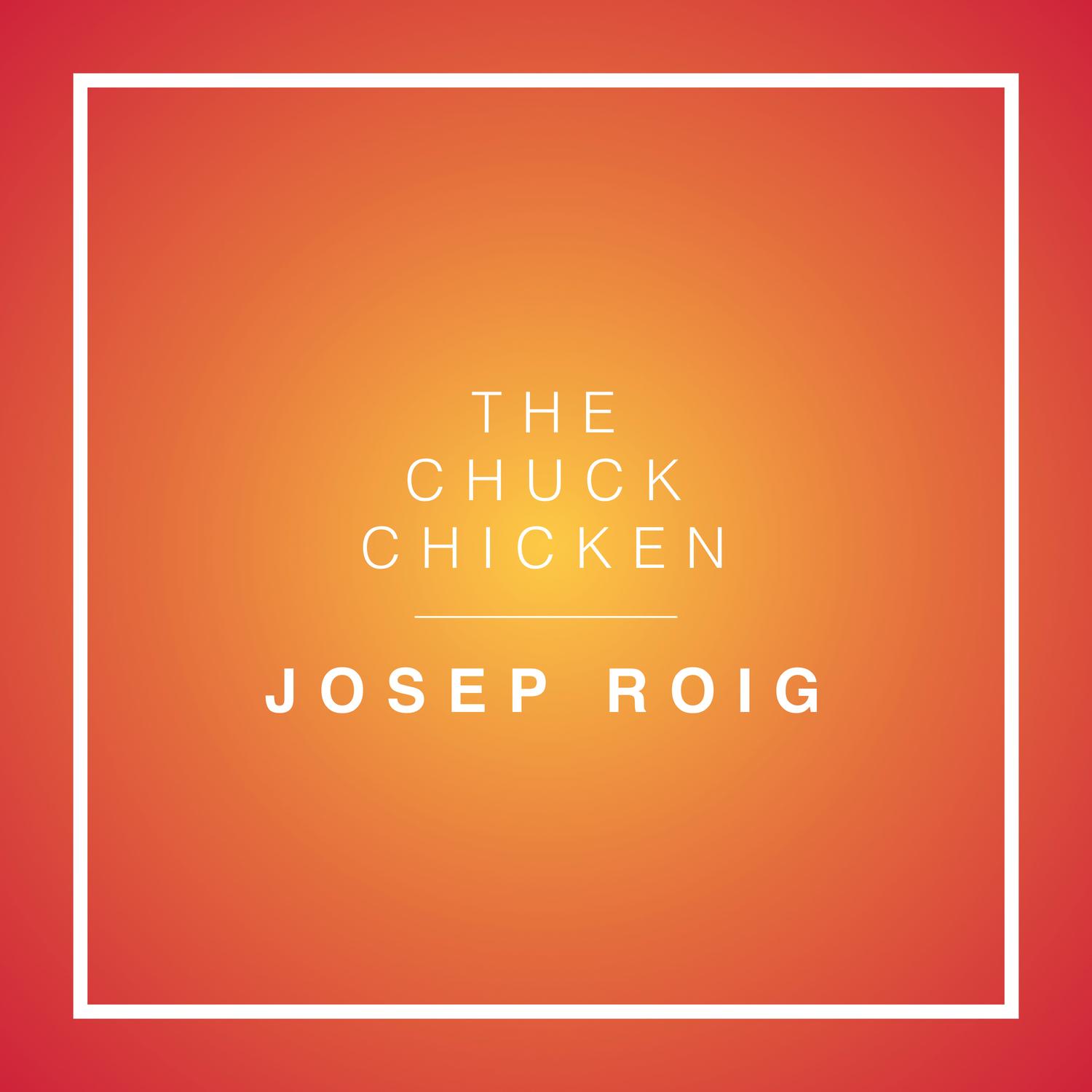 The Chuck Chicken