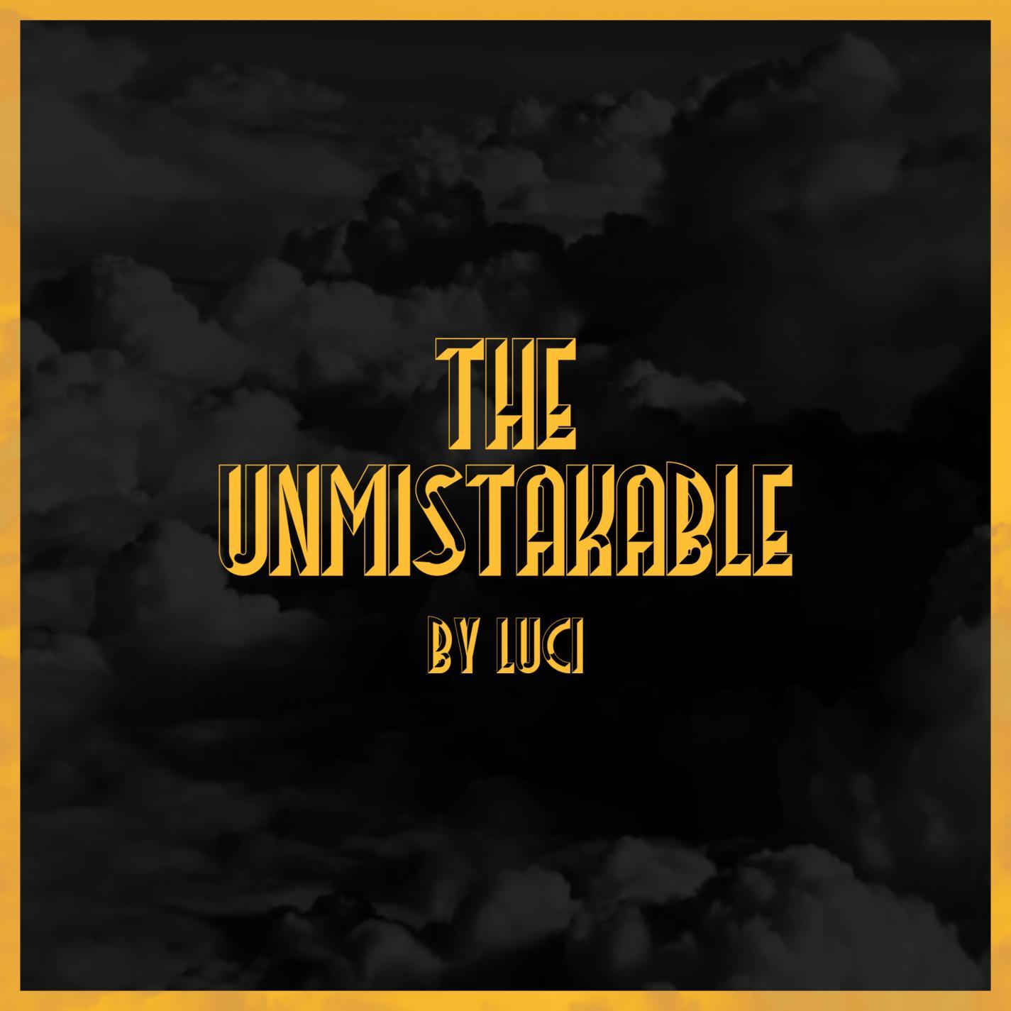 The Unmistakable