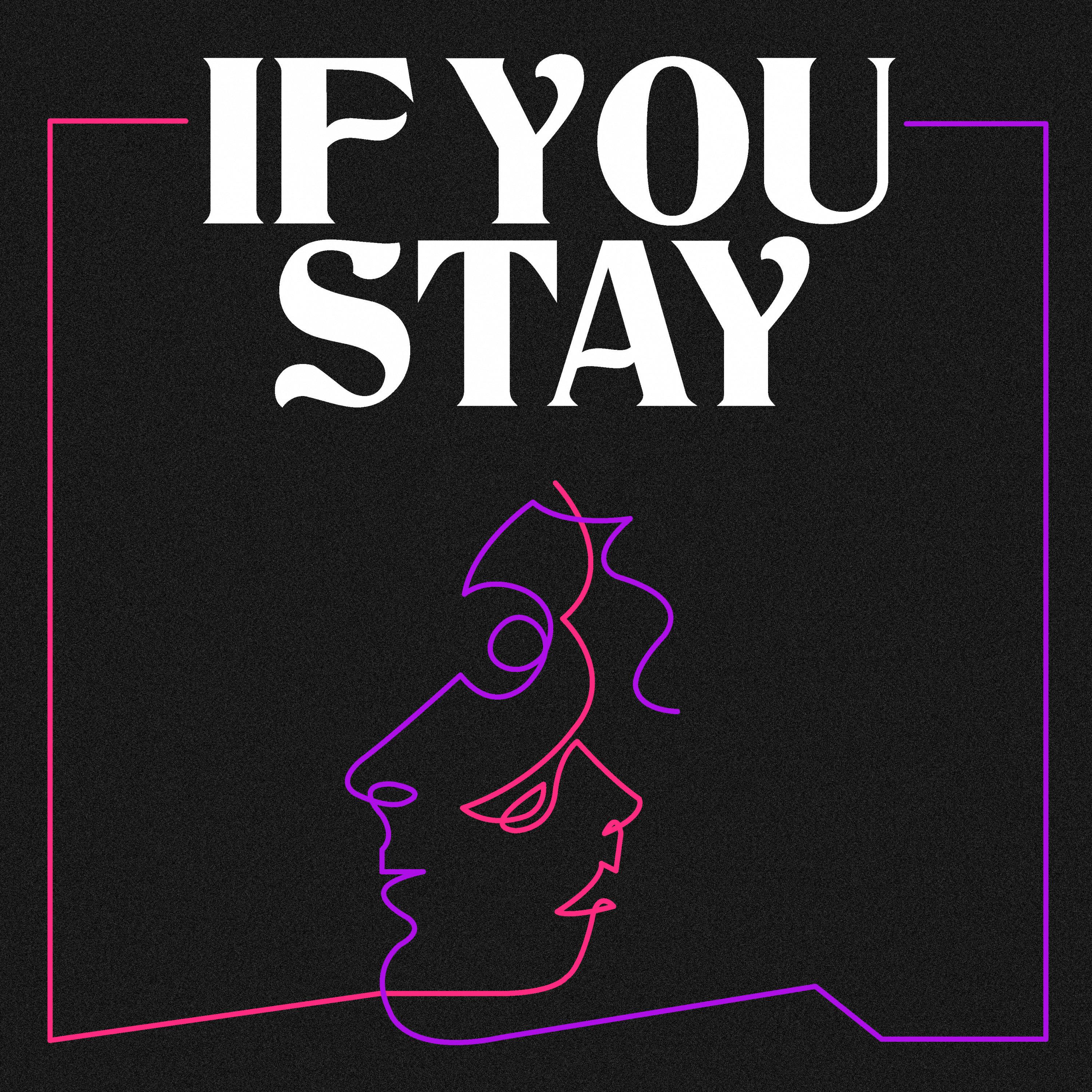 If You Stay