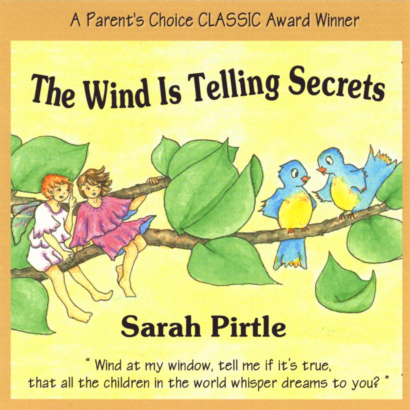 The Wind Is Telling Secrets