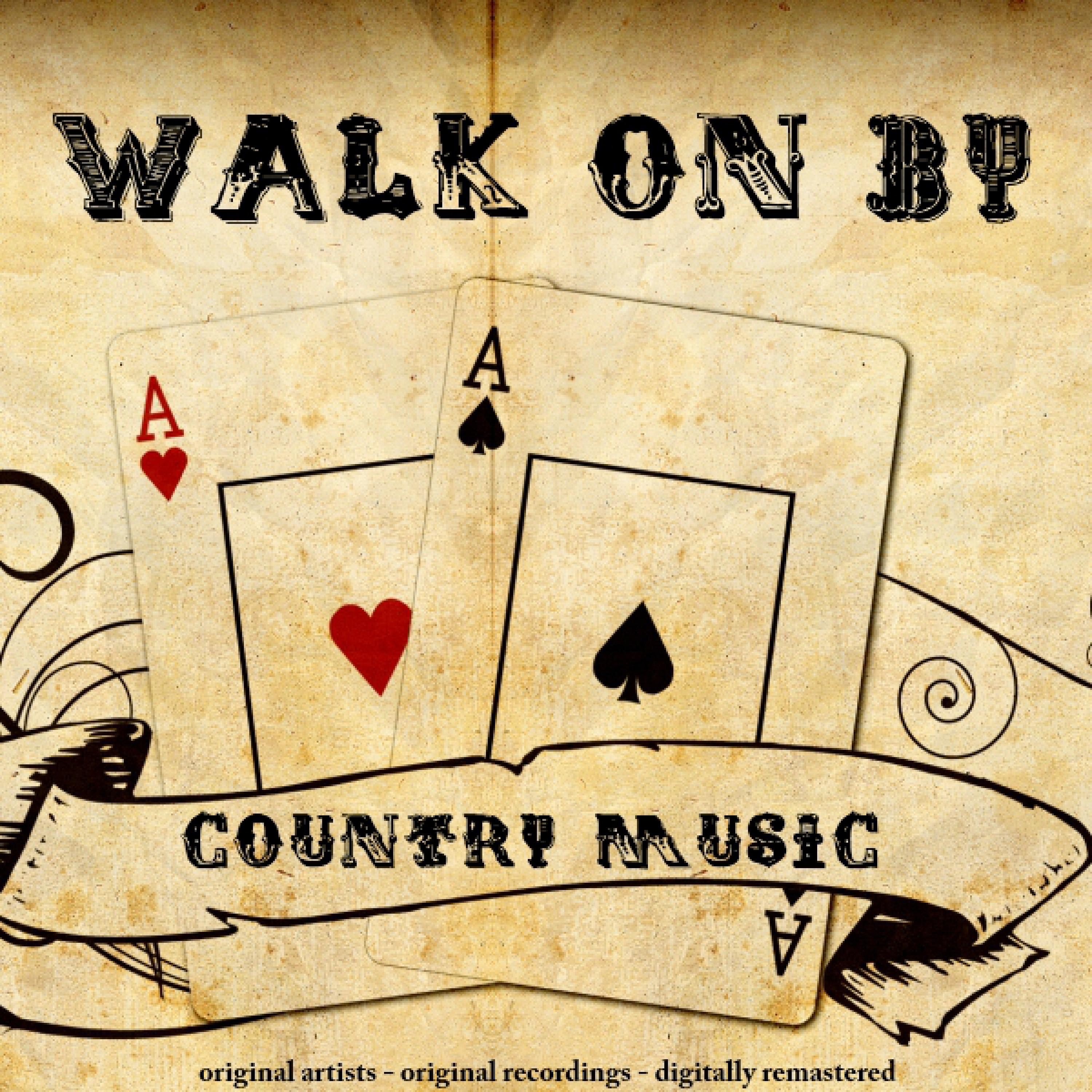 Walk on By