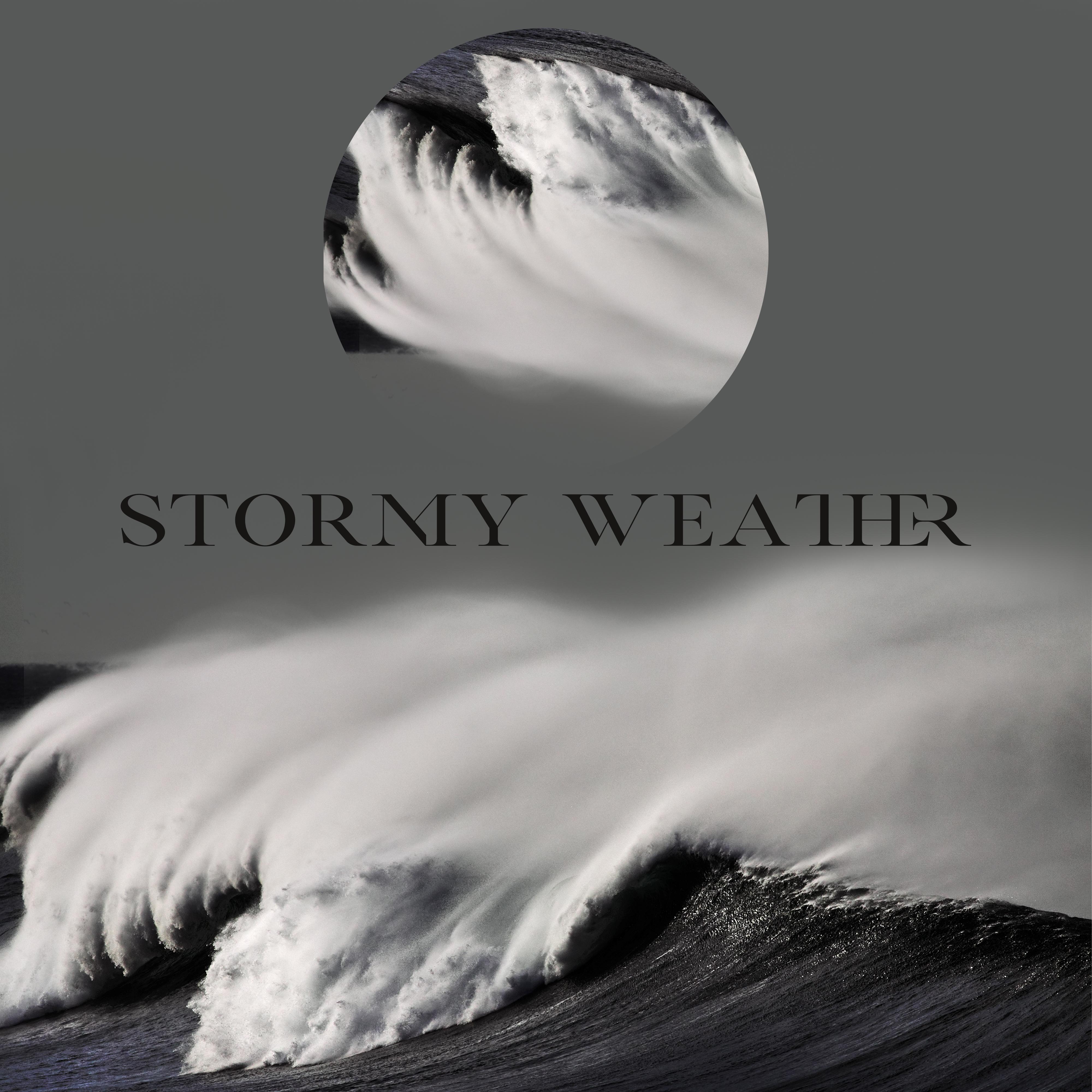 Stormy Weather "