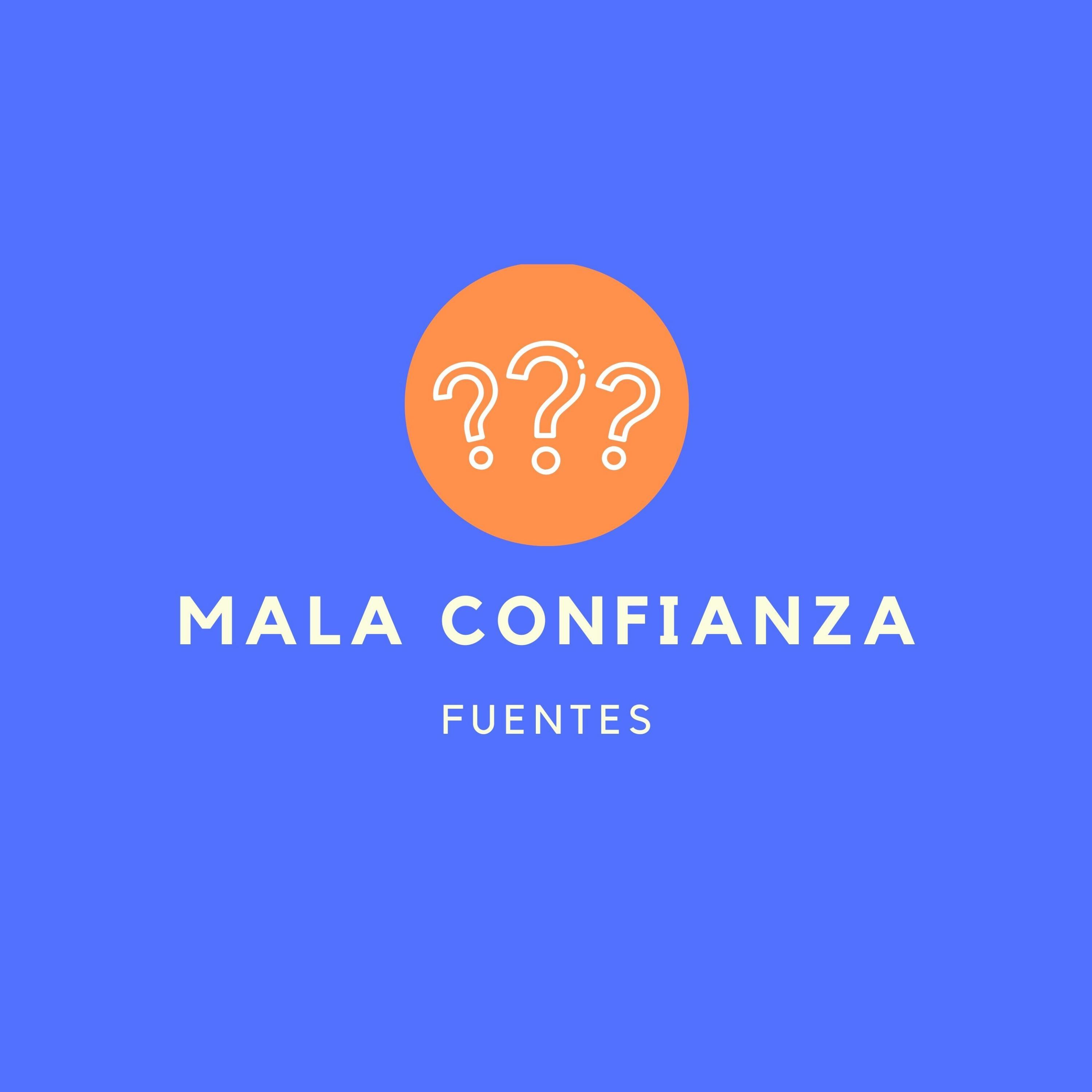 Mala Confianza