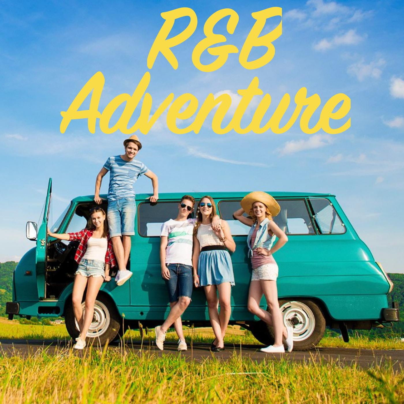 R&B Adventure