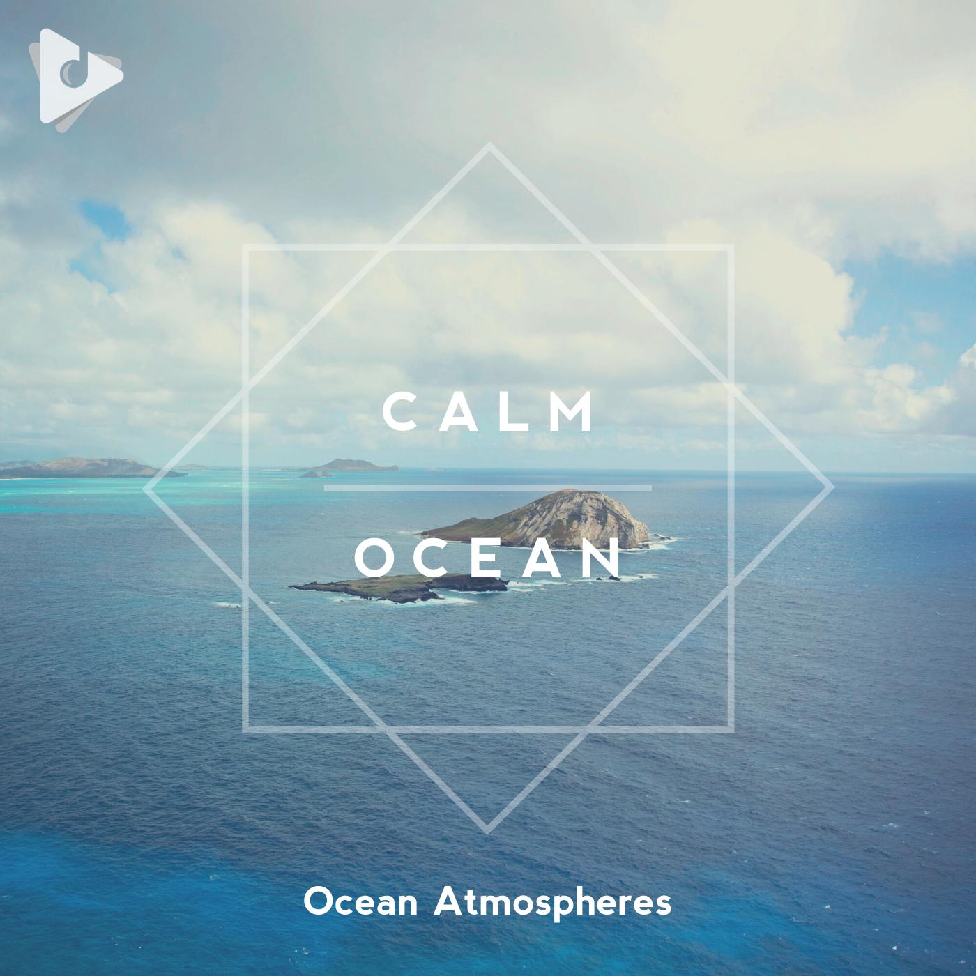 Calm Ocean
