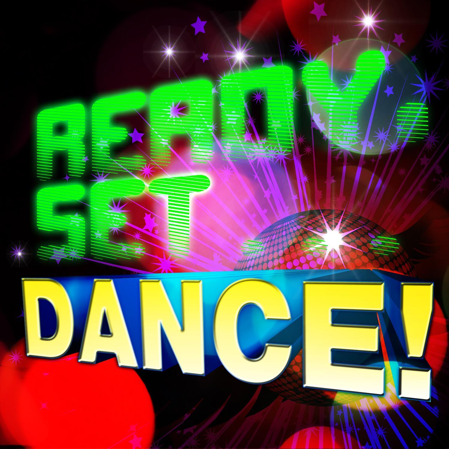 Ready, Set.. Dance!