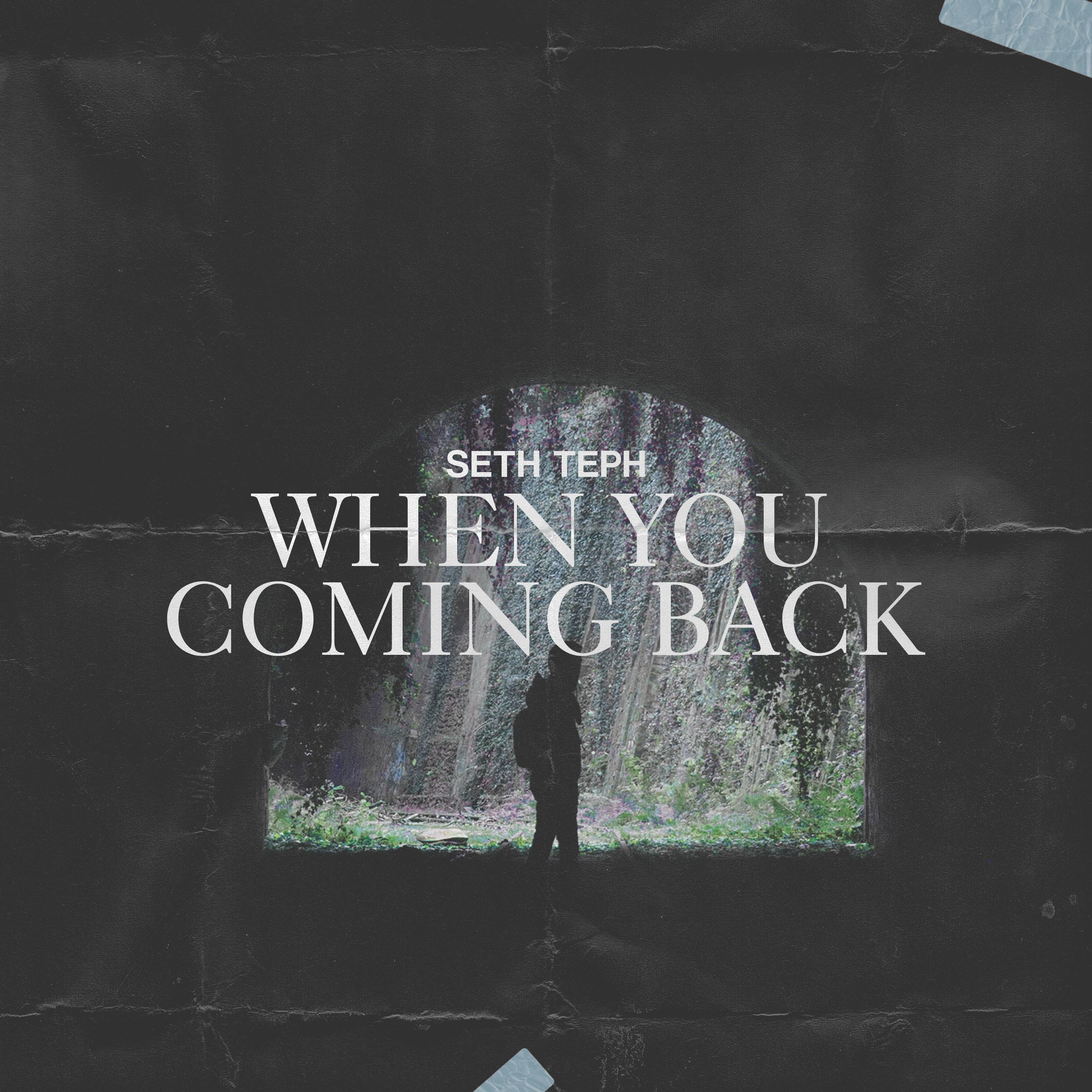 When You Coming Back