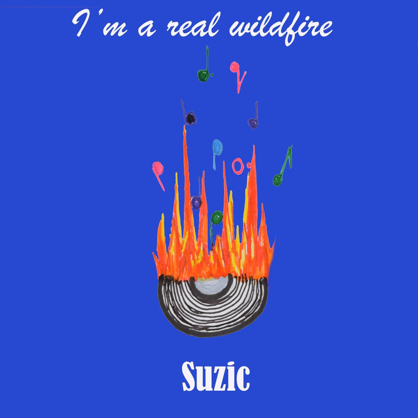 I'm a Real Wildfire