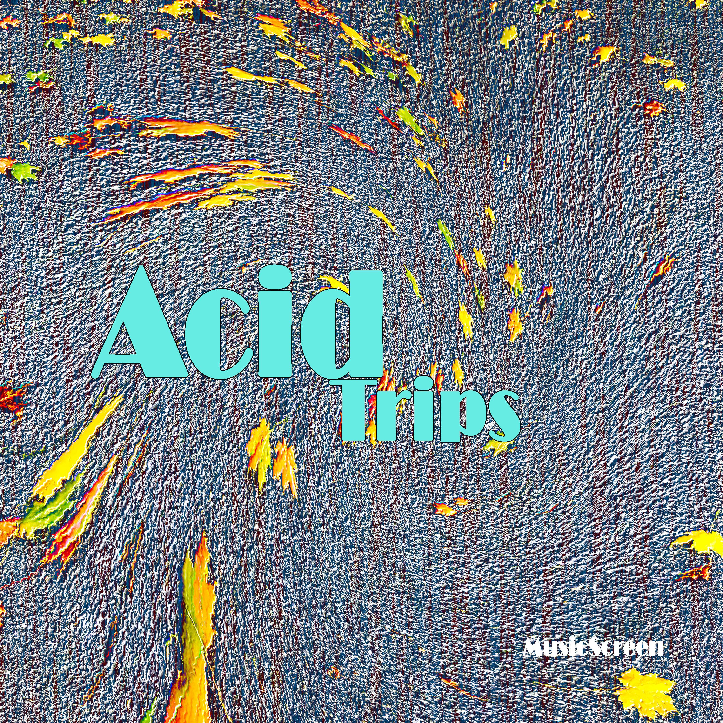Acid Trips