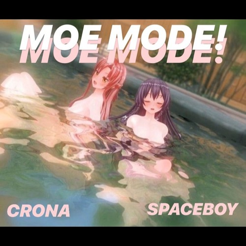 Moe Mode!
