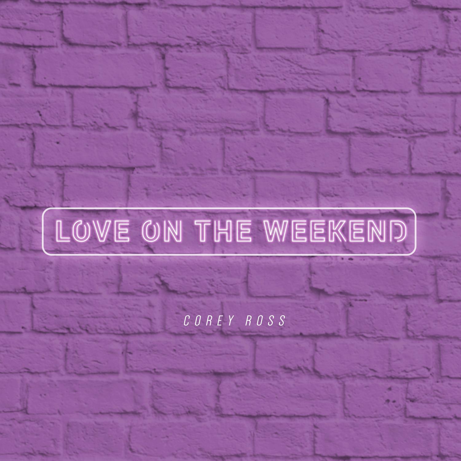 Love on the Weekend