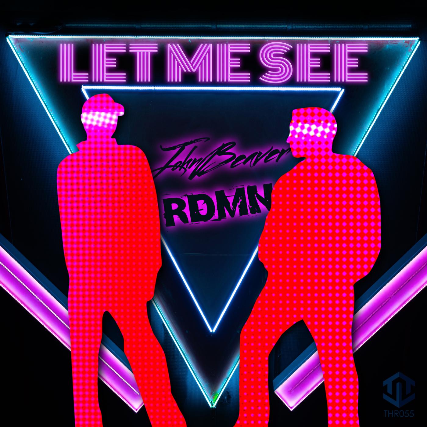Let Me See