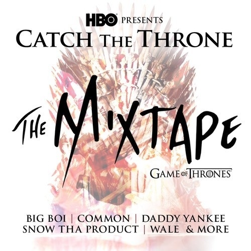 Catch The Throne - Mixtape