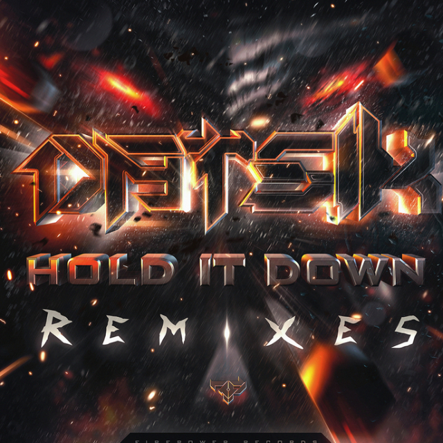 Hold It Down Remixes